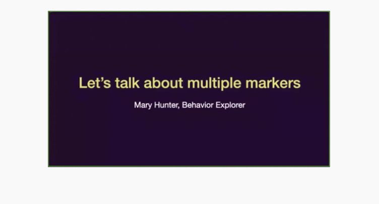 Multiple Markers with Mary Hunter
